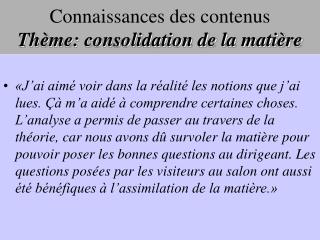 Connaissances des contenus Thème: consolidation de la matière