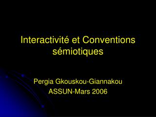 Interactivité et Conventions sémiotiques