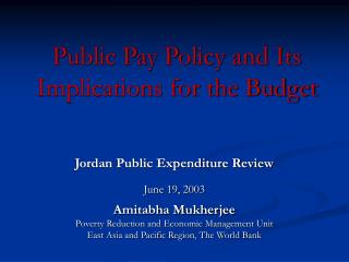 Public Pay Policy and Its Implications for the Budget