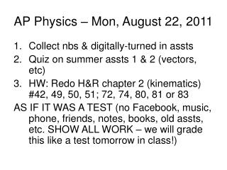 AP Physics – Mon, August 22, 2011