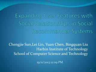 Expanding User Features with Social Relationships in Social Recommender Systems