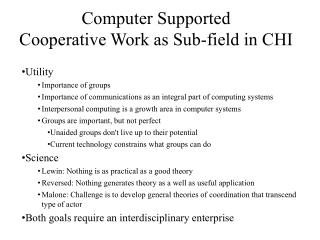 Computer Supported Cooperative Work as Sub-field in CHI