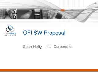 OFI SW Proposal