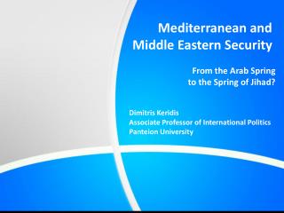 Mediterranean and Middle Eastern Security