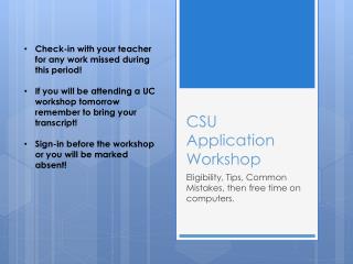 CSU Application Workshop