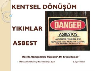 KENTSEL DÖNÜŞÜM YIKIMLAR ASBEST