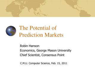 The Potential of Prediction Markets
