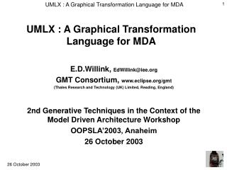 UMLX : A Graphical Transformation Language for MDA
