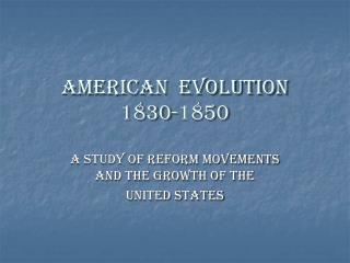 American Evolution 1830-1850