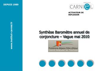 Synthèse Baromètre annuel de conjoncture – Vague mai 2010