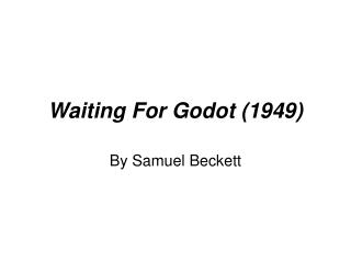 Waiting For Godot (1949)