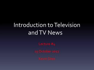 Introduction to Television and TV News