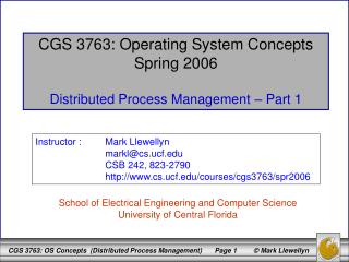 CGS 3763: Operating System Concepts Spring 2006 Distributed Process Management – Part 1