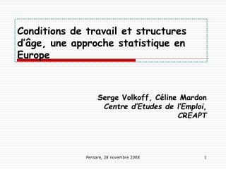 Conditions de travail et structures d’âge, une approche statistique en Europe