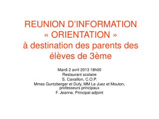 REUNION D’INFORMATION « ORIENTATION » à destination des parents des élèves de 3ème