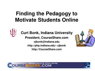Finding the Pedagogy to Motivate Students Online
