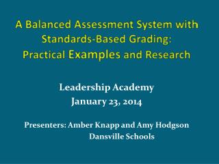 A Balanced Assessment System with Standards-Based Grading: Practical Examples and Research