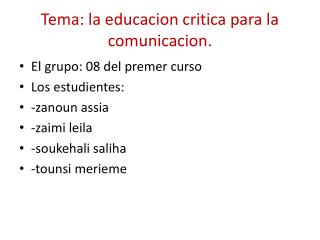 Tema: la educacion critica para la comunicacion.
