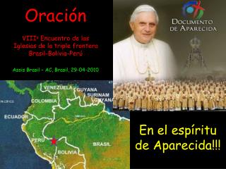 Oración VIII o Encuentro de las Iglesias de la triple frontera Brasil-Bolivia-Perú