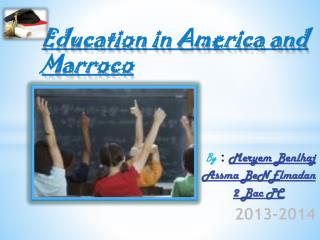 Education in America and Marroco