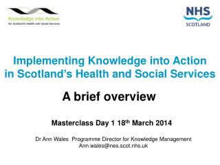 Implementing Knowledge into Action in Scotland’s Health and Social Services