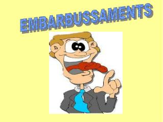 EMBARBUSSAMENTS