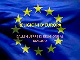 RELIGIONI D’EUROPA