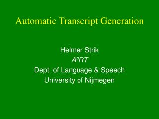 Automatic Transcript Generation