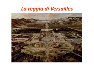 La reggia di Versailles