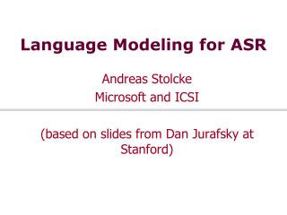 Language Modeling for ASR