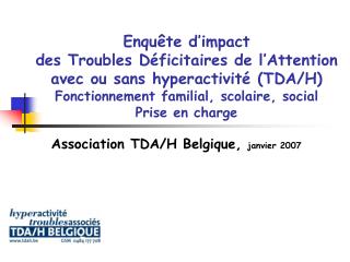 Association TDA/H Belgique, janvier 2007