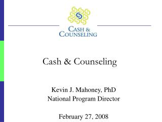 Cash &amp; Counseling