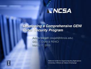 Developing a Comprehensive GENI Cyber Security Program