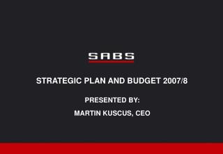 STRATEGIC PLAN AND BUDGET 2007/8