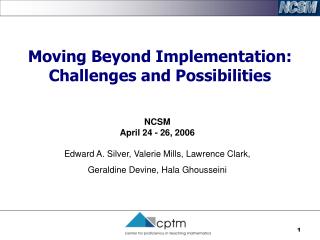 Moving Beyond Implementation: Challenges and Possibilities