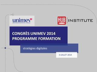 Congrès unimev 2014 programme formation