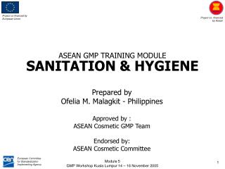 ASEAN GMP TRAINING MODULE SANITATION &amp; HYGIENE