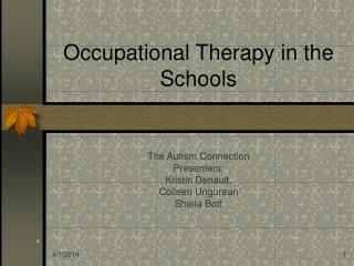 Occupational Therapy in the Schools