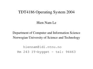 TDT4186 Operating System 2004