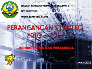 PERANCANGAN STRATEGI 2009 – 2013