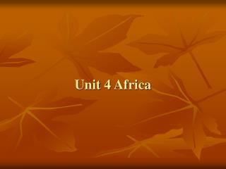 Unit 4 Africa