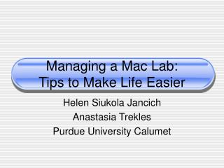 Managing a Mac Lab: Tips to Make Life Easier
