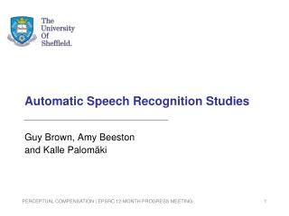 Automatic Speech Recognition Studies