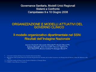 Governance Sanitaria, Modelli Unici Regionali Sistemi a Confronto Campobasso 9 e 10 Giugno 2008