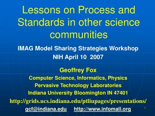 Lessons on Process and Standards in other science communities