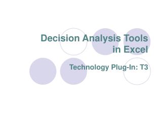 Decision Analysis Tools in Excel