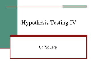 Hypothesis Testing IV