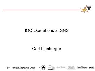 IOC Operations at SNS Carl Lionberger