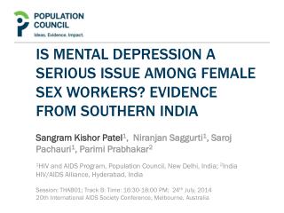 Is Mental Depression a Serious Issue among Female Sex Workers? Evidence from Southern India