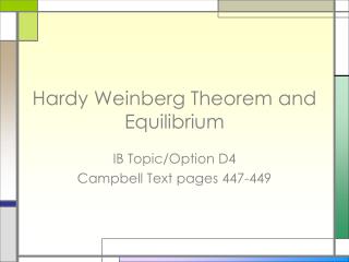 Hardy Weinberg Theorem and Equilibrium